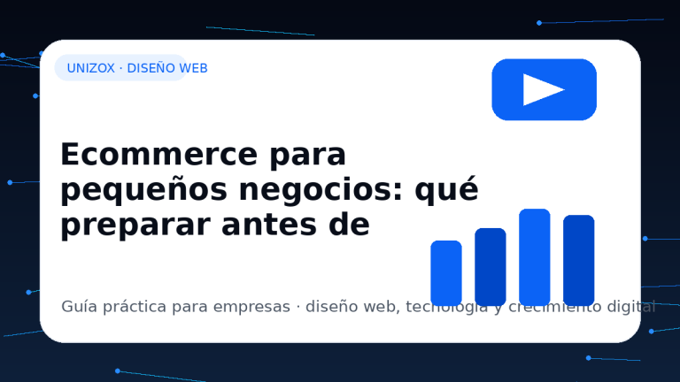 Ecommerce para pequeños negocios: qué preparar antes de vender online - Unizox